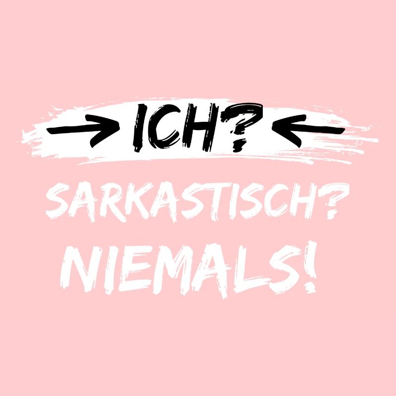 ich sarkastisch niemals spruch geschenk idee