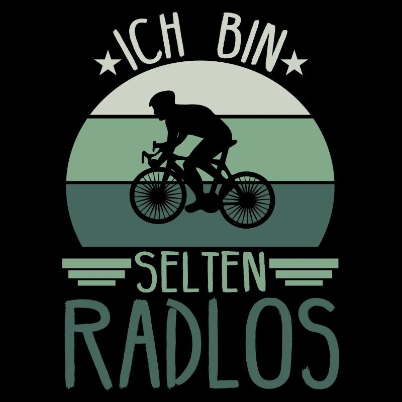 Ich Bin selten Radlos