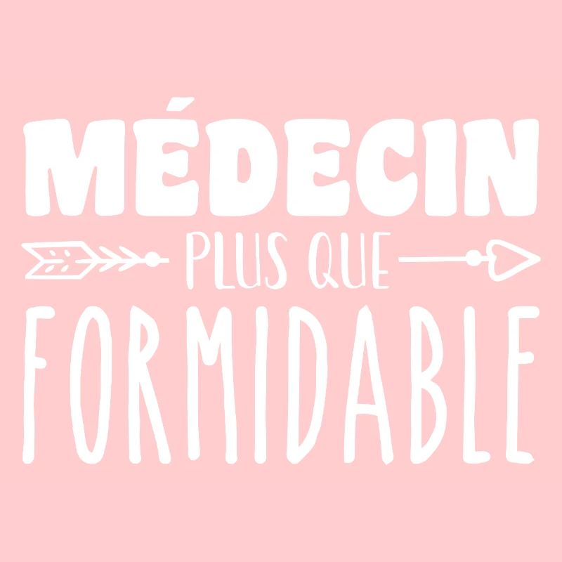 Médecin plus que formidable