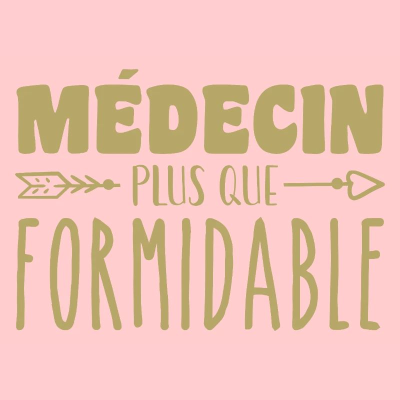 Médecin plus que formidable