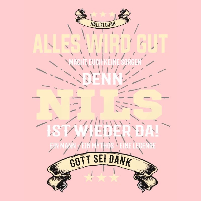 Alles wird gut denn Nils Ist da T-Shirt