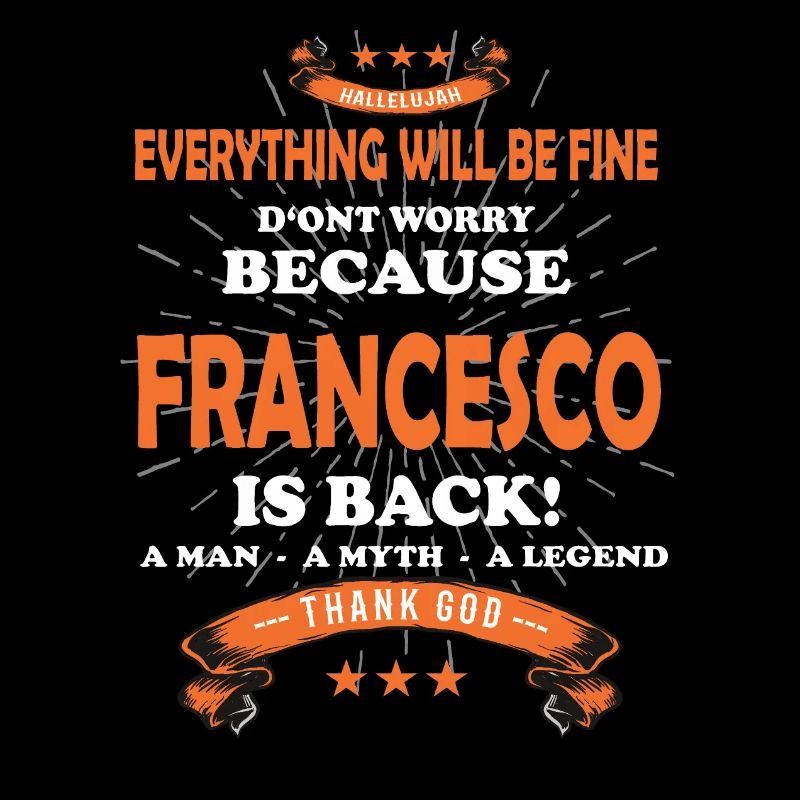 Everything will be fine Francesco Is back