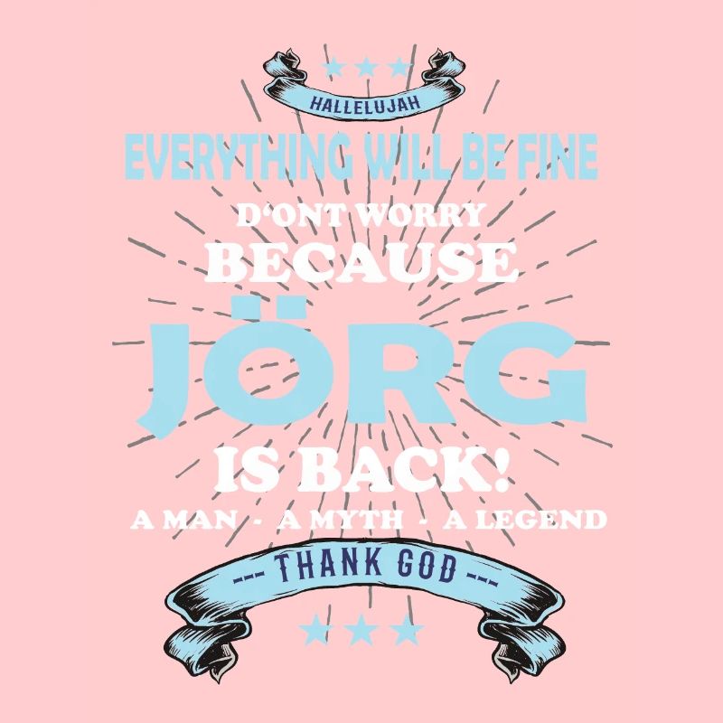 Everything will be fine Jörg Is back