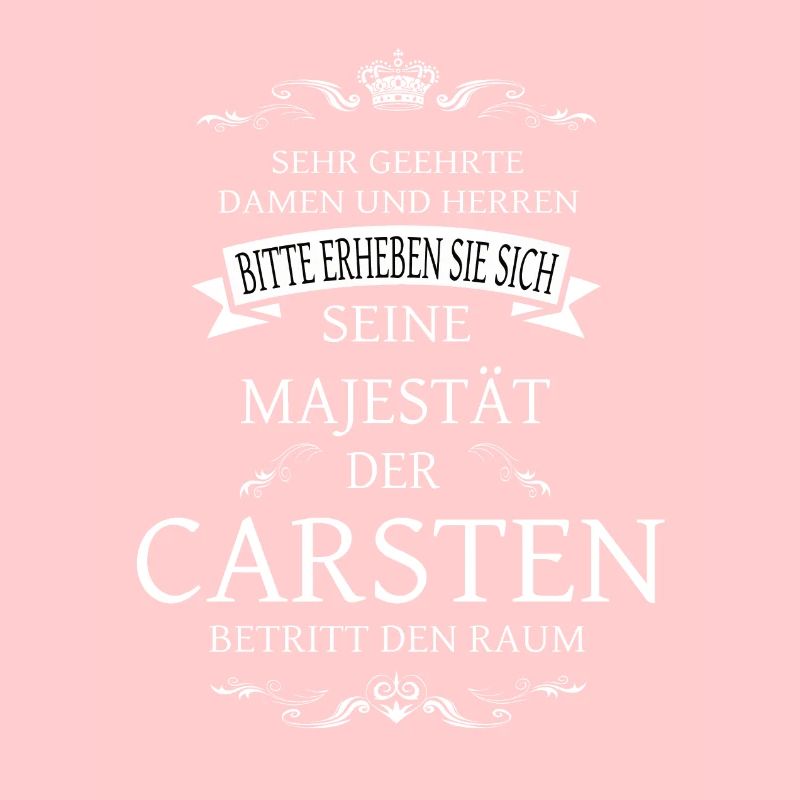 Sa Majesté Carsten entre dans la pièce