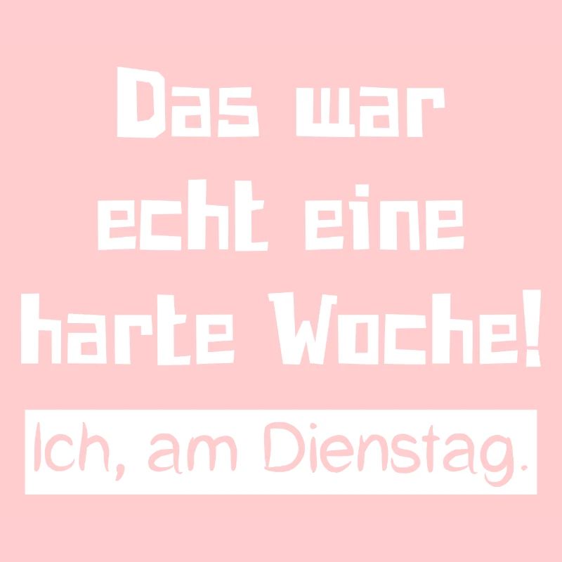 Das war echt eine harte Woche! Ich, am Dienstag.