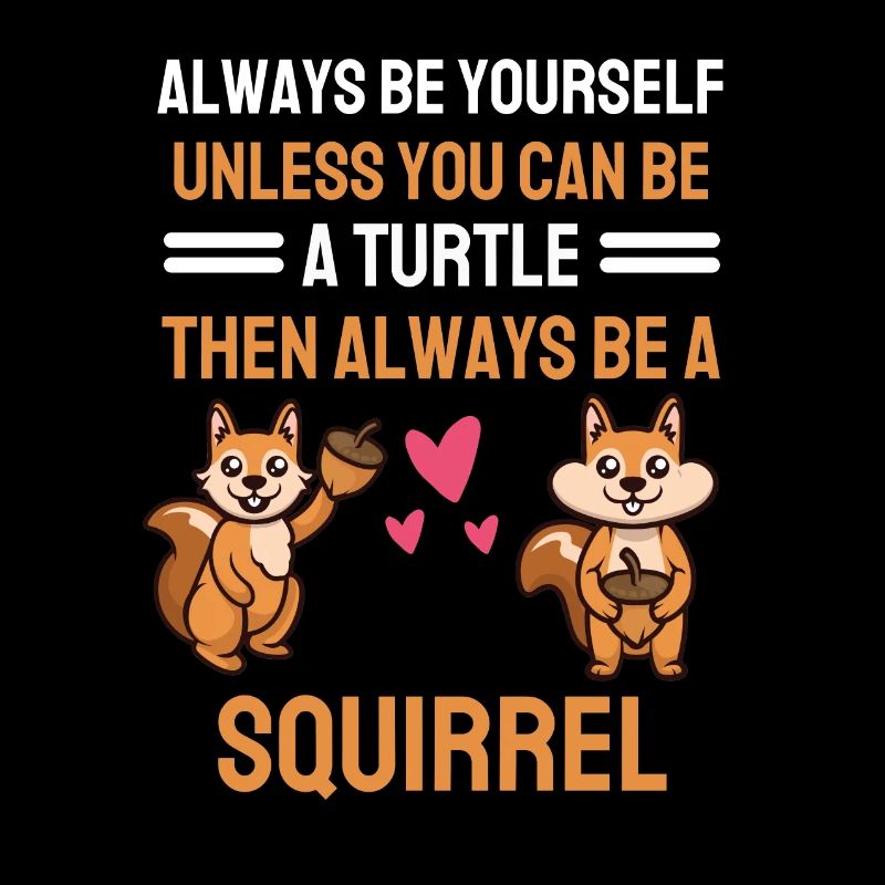 Forest Animal Nature Funny Gift Squirrel
