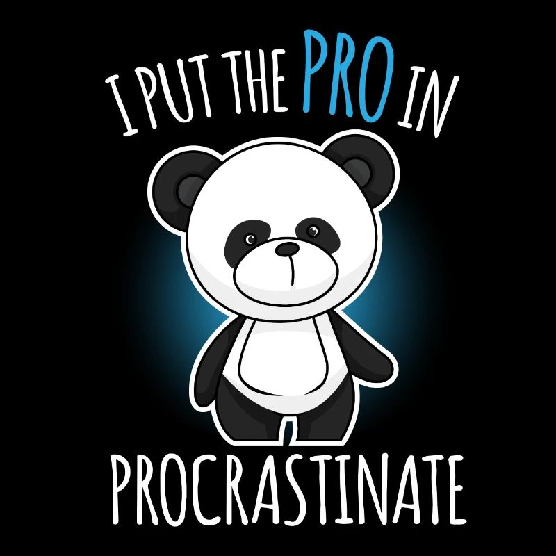 Panda Procrastinate Aufschieben Faul Witz Geschenk