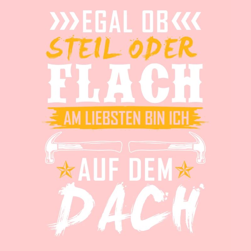 Egal Ob Steil oder Flach Dach Dachdecker