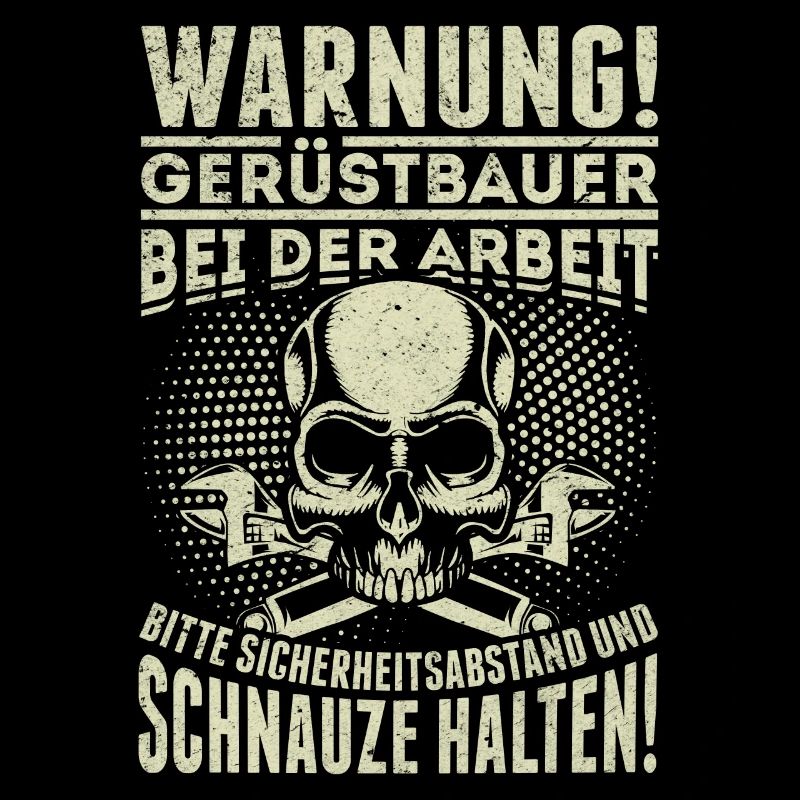 Gerüst Beruf witziger Spruch