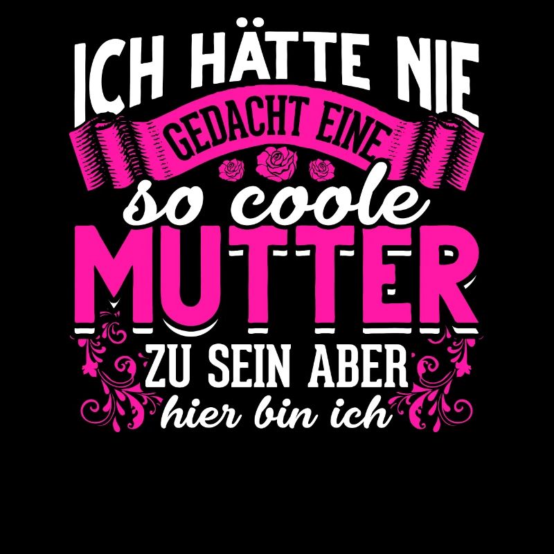 Coole Mutter lustiger Spruch Mama Mutter