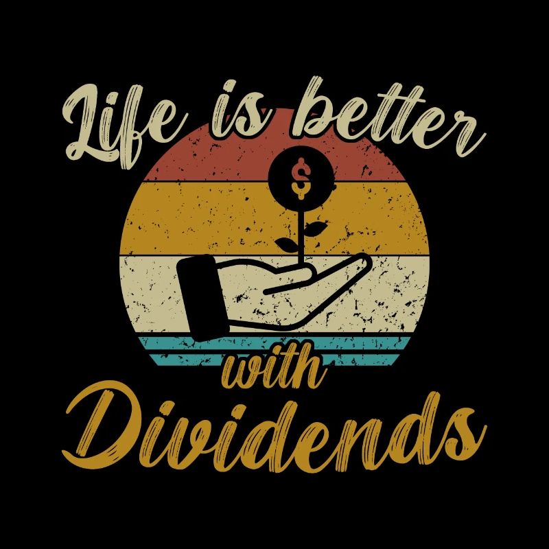 Life is better with Dividends / Aktien