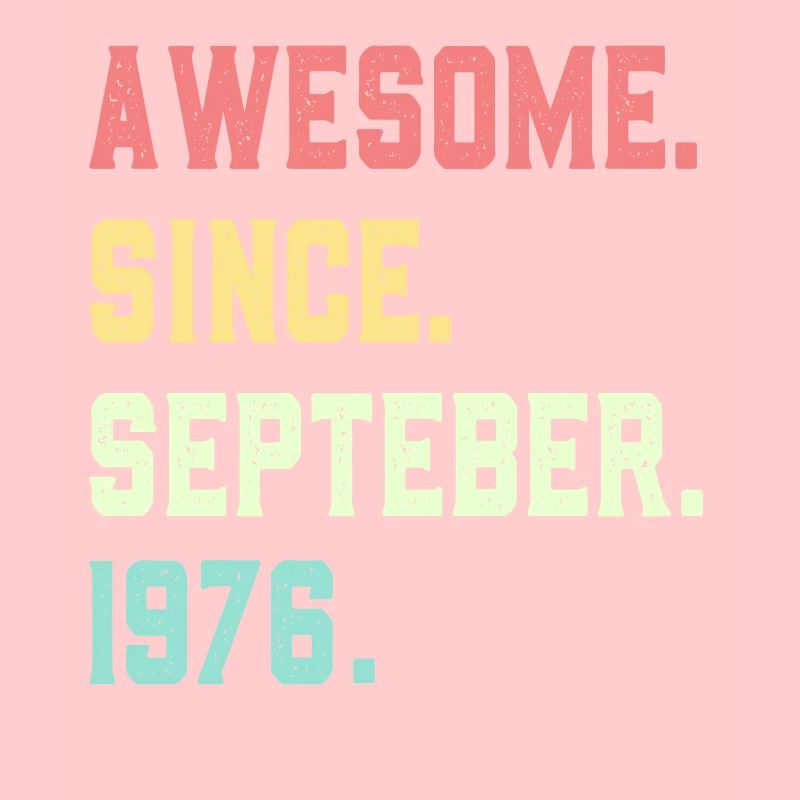 Awesome Since September 1976