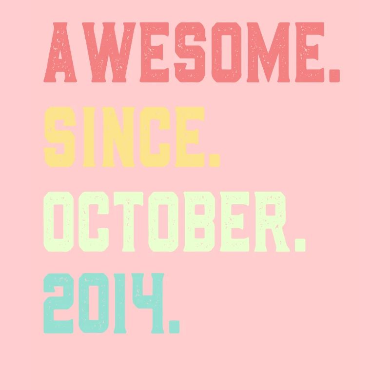 Awesome Since October 2014