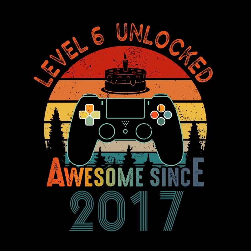 Level 6 Freigeschaltet Awesome seit 2017 Funny Gamer