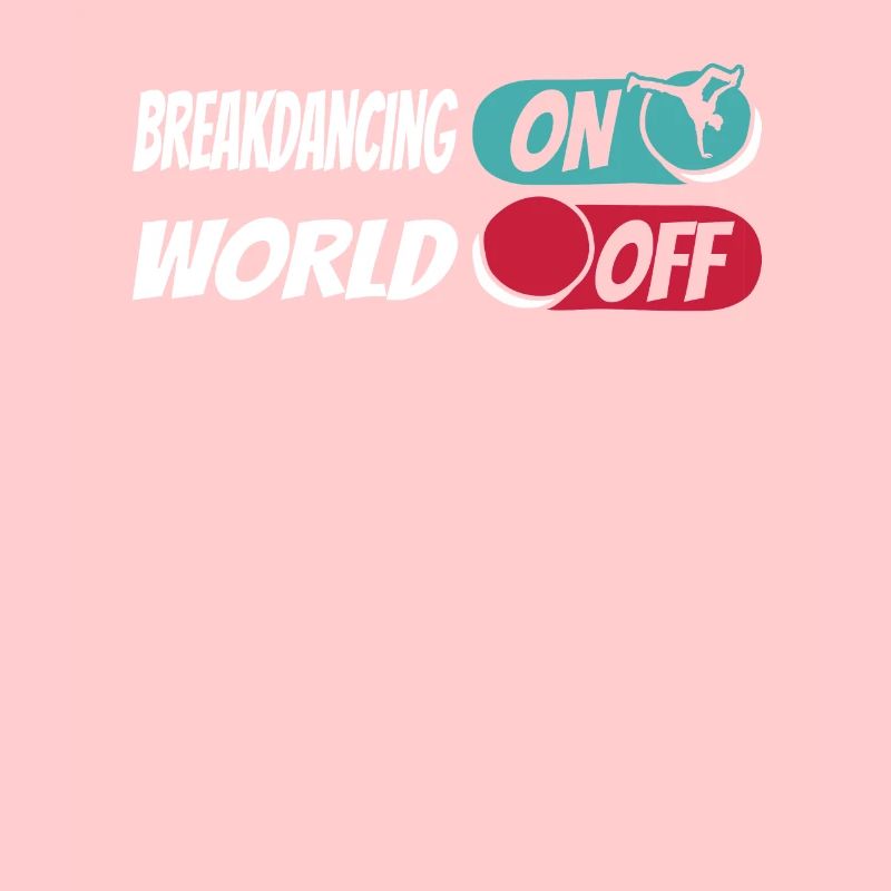 Breakdance Breakdancer Breakdancing