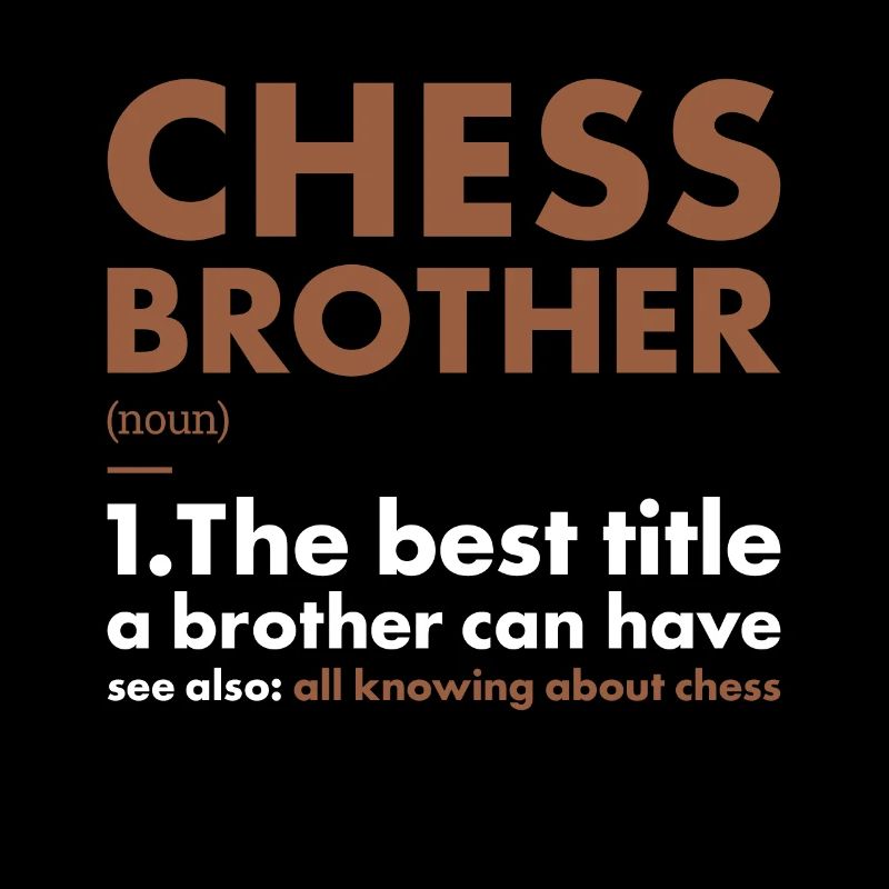Chess Player Brother Definition Chess