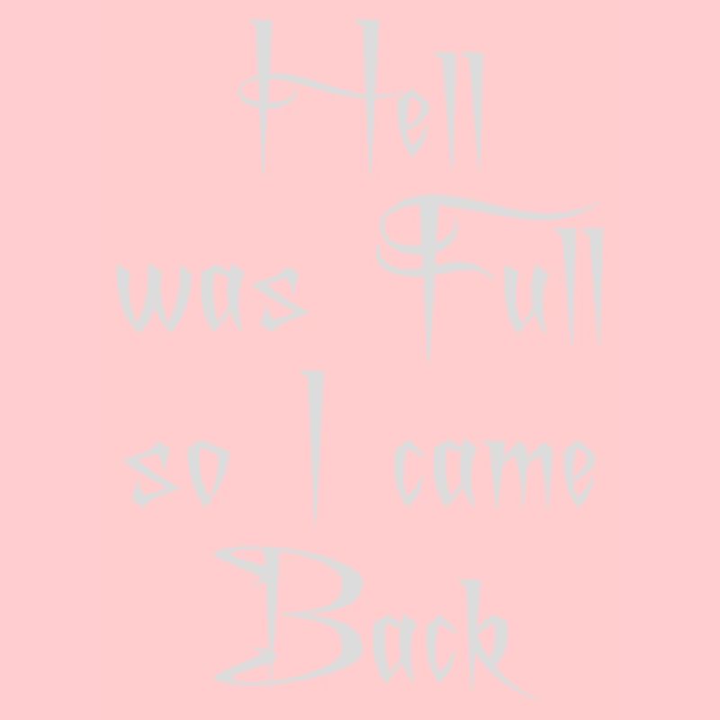 hell was full Quote