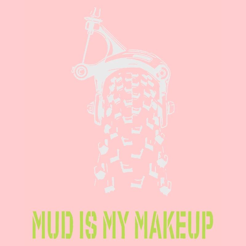 Mud is my Makeup