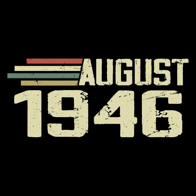 Born August 1946 Anniversary August 1946 Year