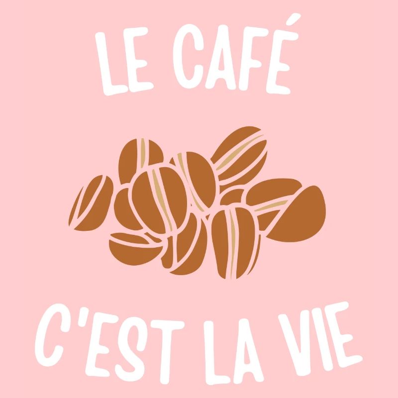 Le café c'est la vie