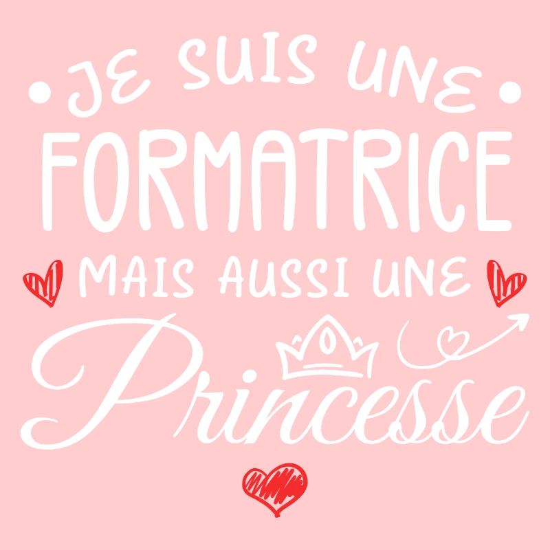 Je Suis Une Formatrice, Mais Aussi Une Princesse