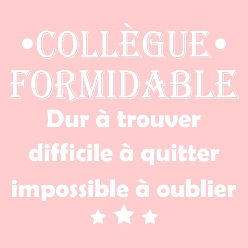 Collègue formidable dur à trouver