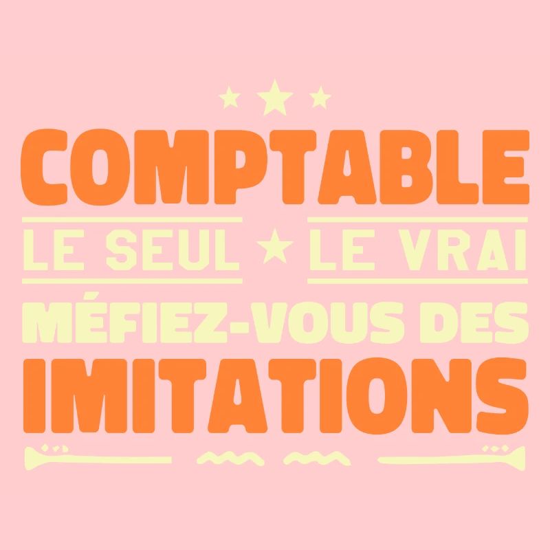 Comptable le seul. Comptable le vrai. Comptable
