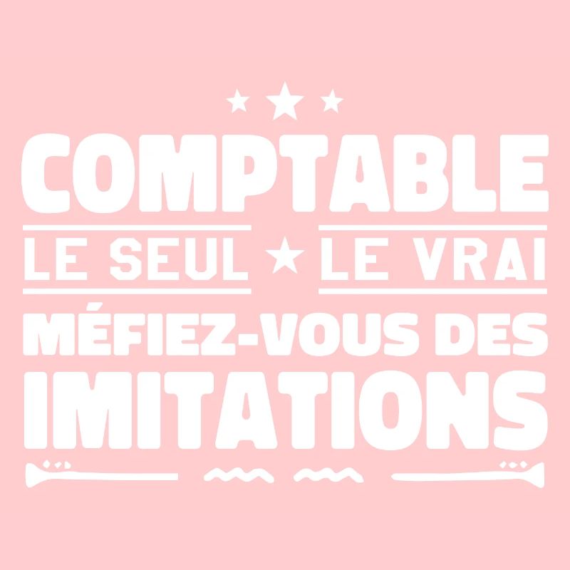 Comptable le seul. Comptable le vrai. Comptable