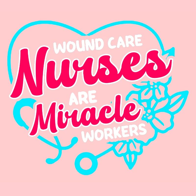 Wound Care Nurses are miracle workers