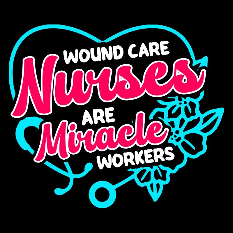 Wound Care Nurses are miracle workers