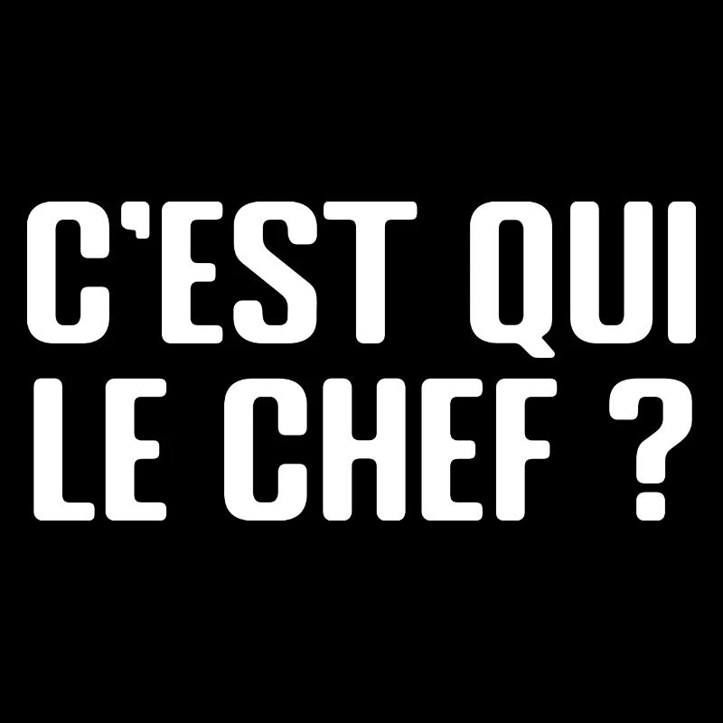 C'est qui le chef ? - Humour - Drôle - Blague