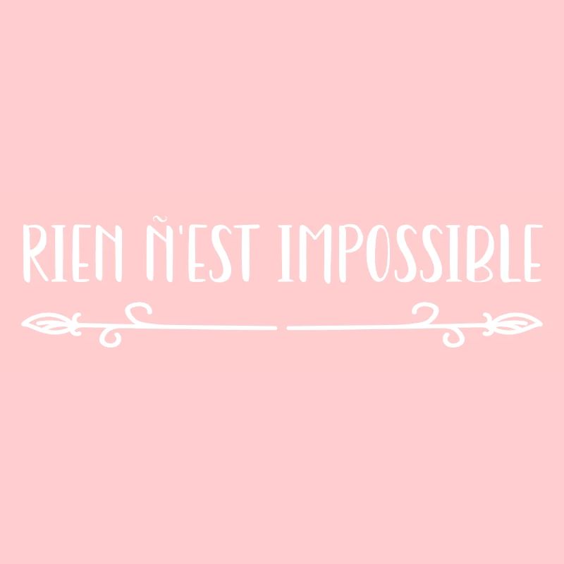 Rien n’est impossible.