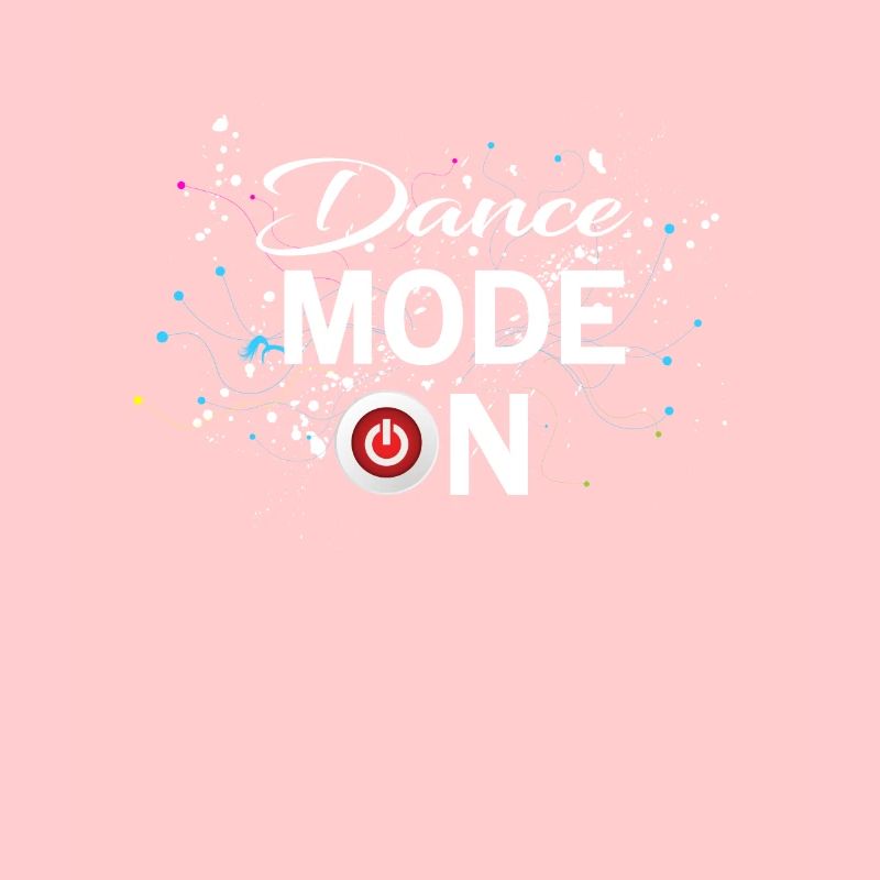Dance Mode On - cool disco dancing design