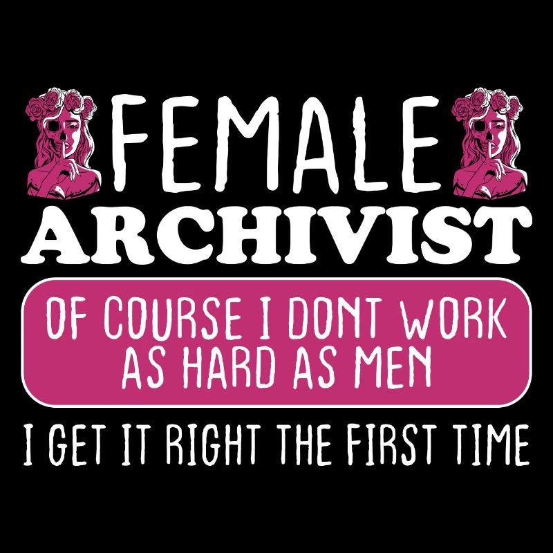 Female Archivist Get It Right The First Time