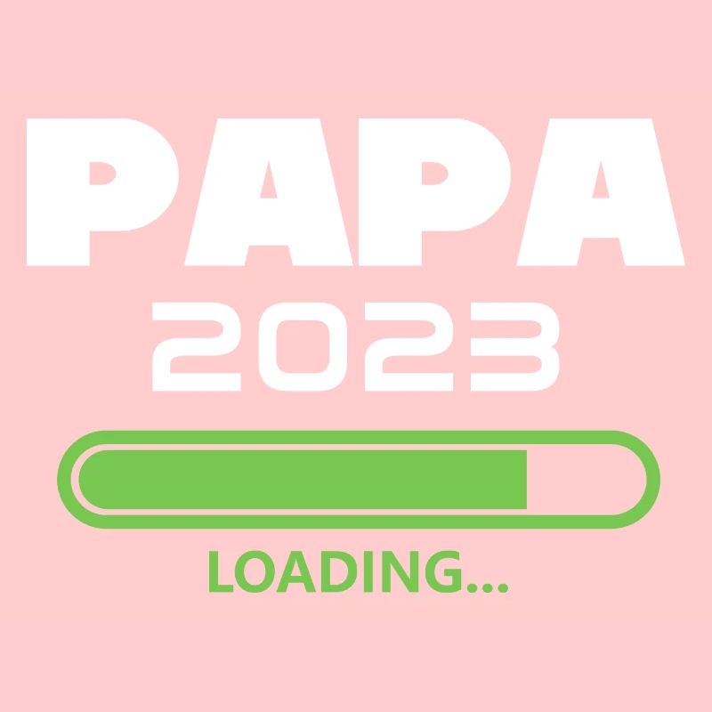 Papa 2023 Loading future dad 2023