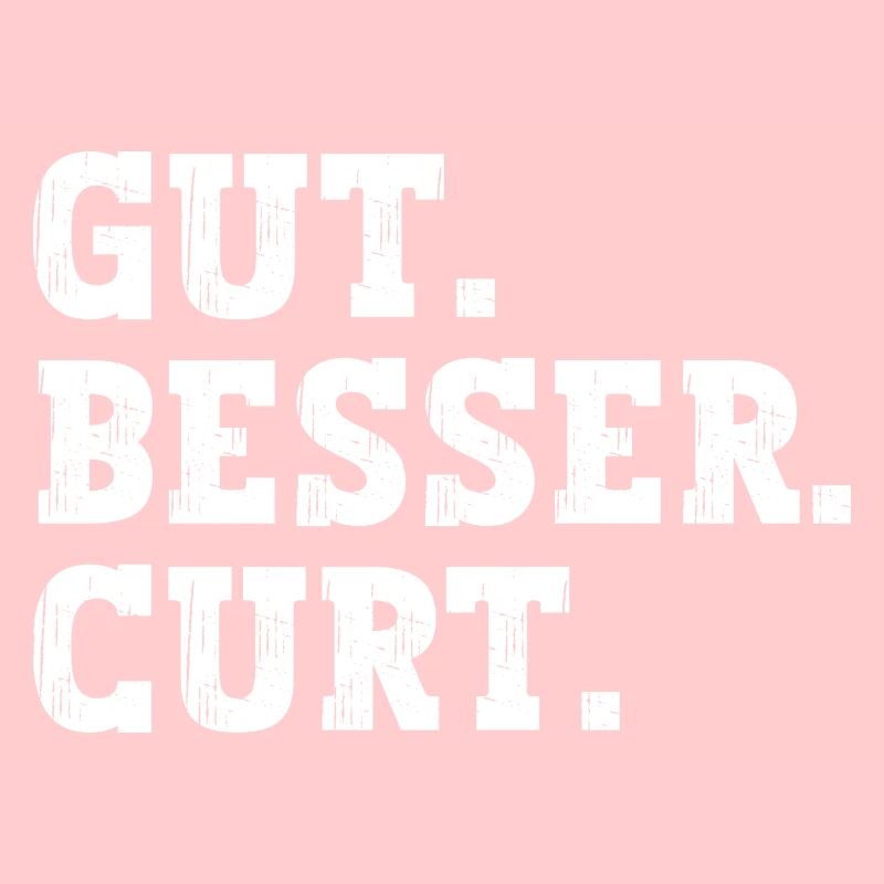 Gut Besser Curt Lustiger Spruch Name Curt