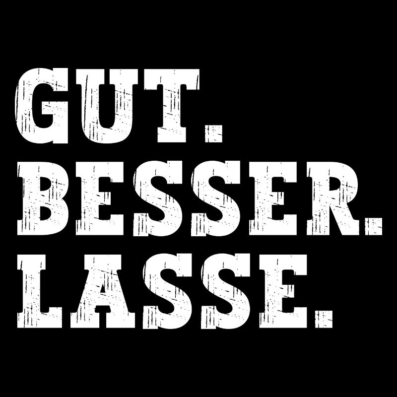 Gut Besser Lasse Lustiger Spruch Name Lasse