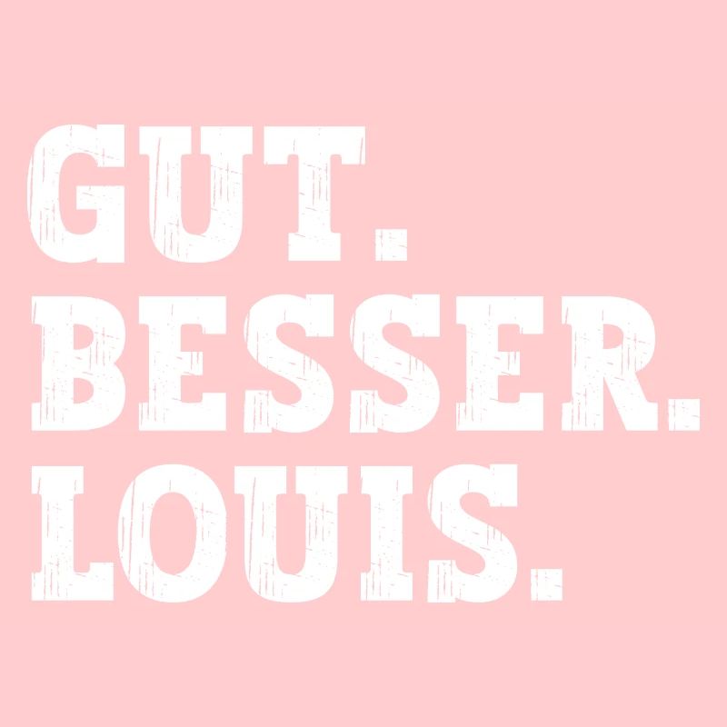 Gut Besser Louis Lustiger Spruch Name Louis
