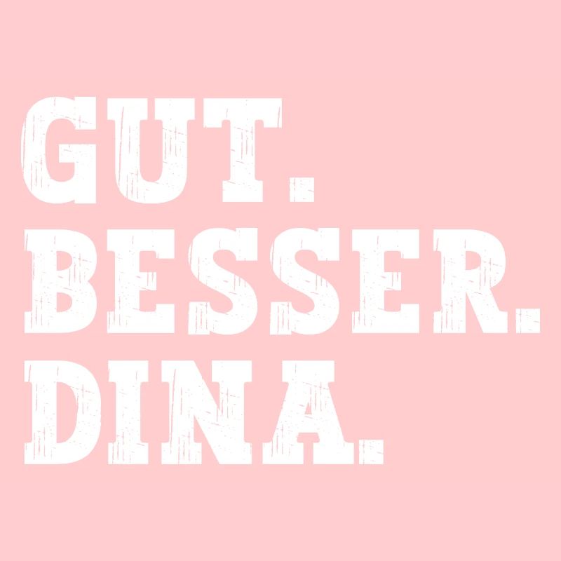 Gut Besser Dina Lustiger Spruch Name Dina