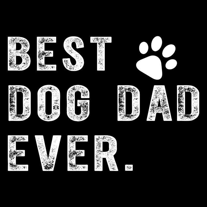Best Dog Dad Gift for Best Dog Dad Ever