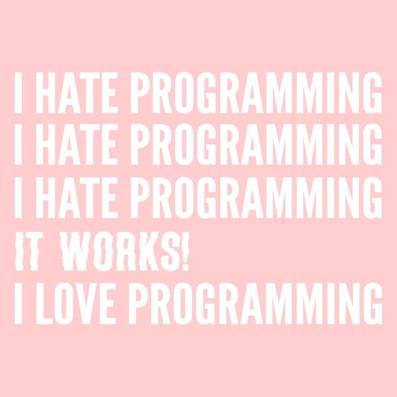 Je déteste la programmation. Développeur de logiciels G