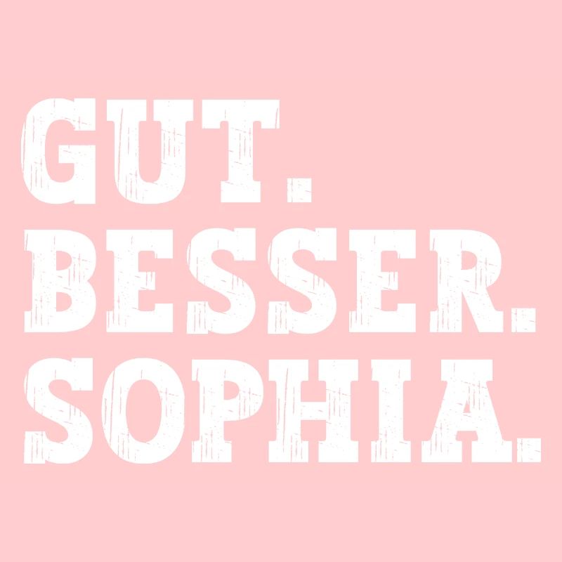 Gut Besser Sophia Lustiger Spruch Name Sophia