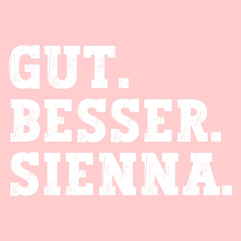 Gut Besser Sienna Lustiger Spruch Name Sienna