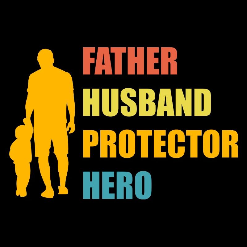 Father Husband Protector Hero