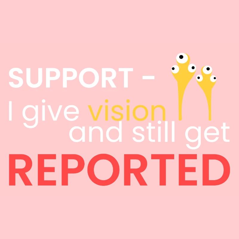 Support - always reported