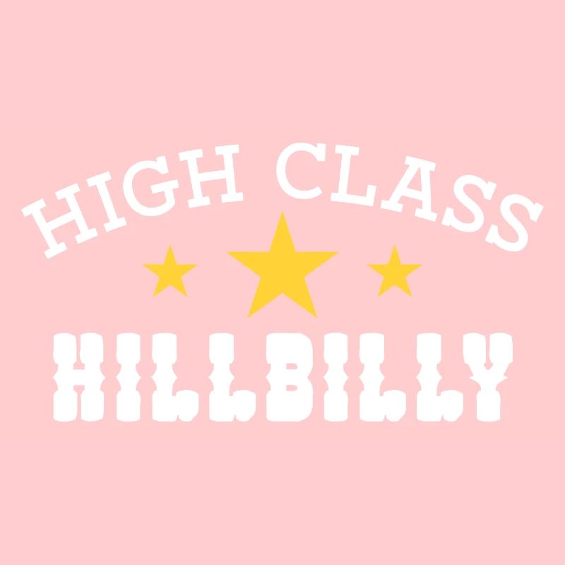 High Class Hillbilly