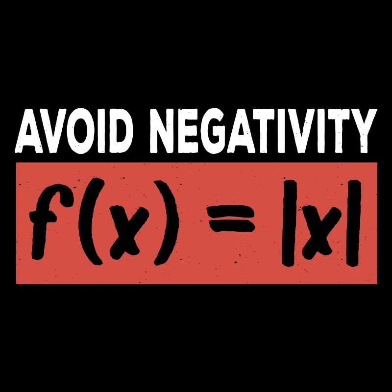 Avoid Negativity Mathematics Function Math