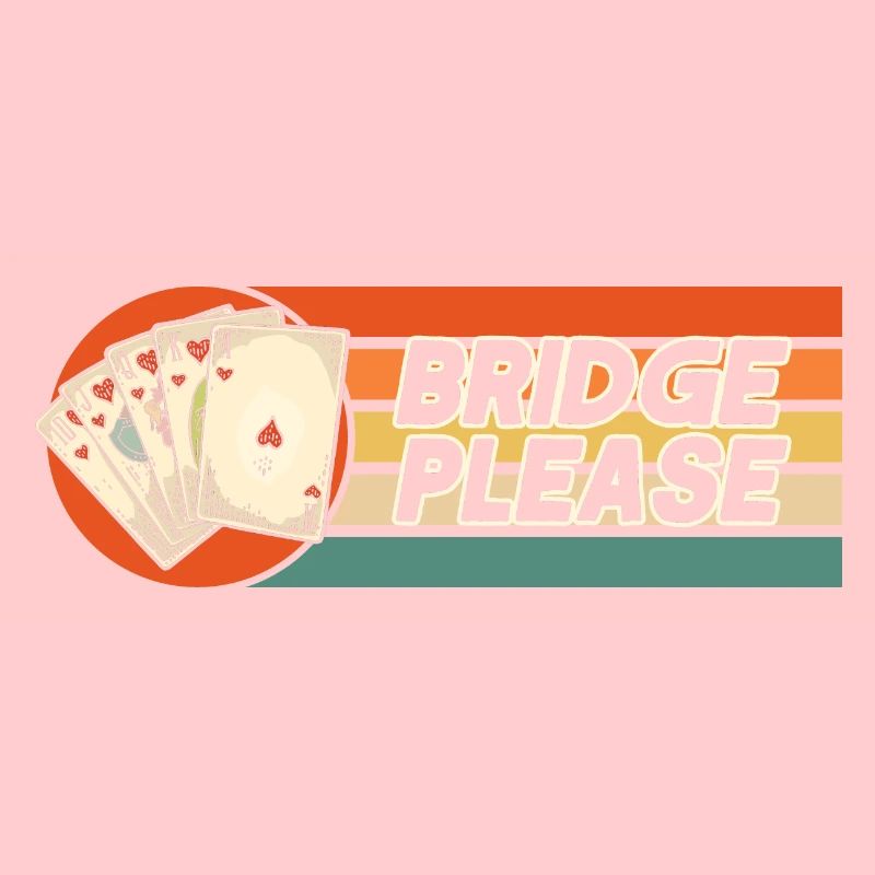 Bridge please