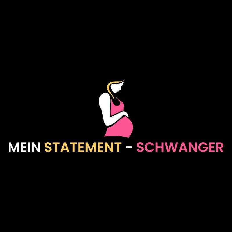 Mein Statement - schwanger