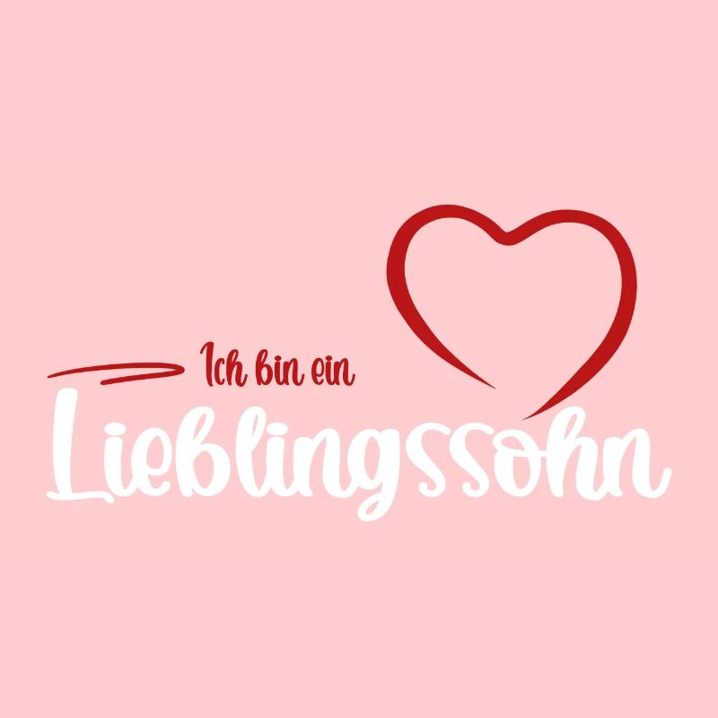 Ich bin ein Lieblingssohn und Weltbester Sohn